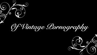 Discovering classic retro adult entertainment